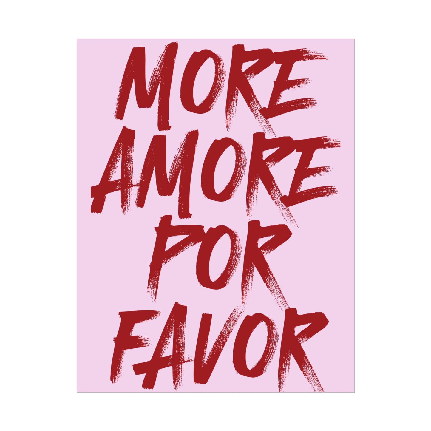 More Amore Por Favor ( Cherry Red/Pink ) - Poster