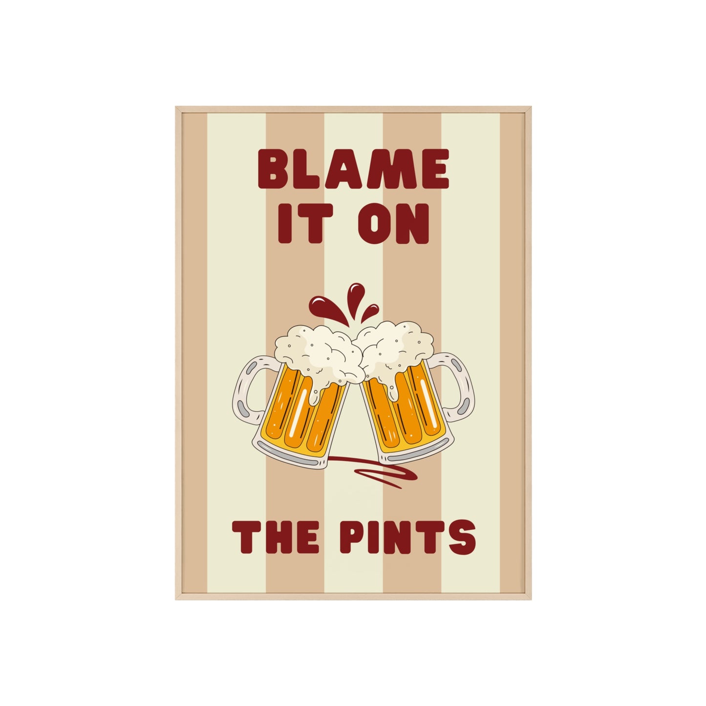 Blame It On The Pints - Frame