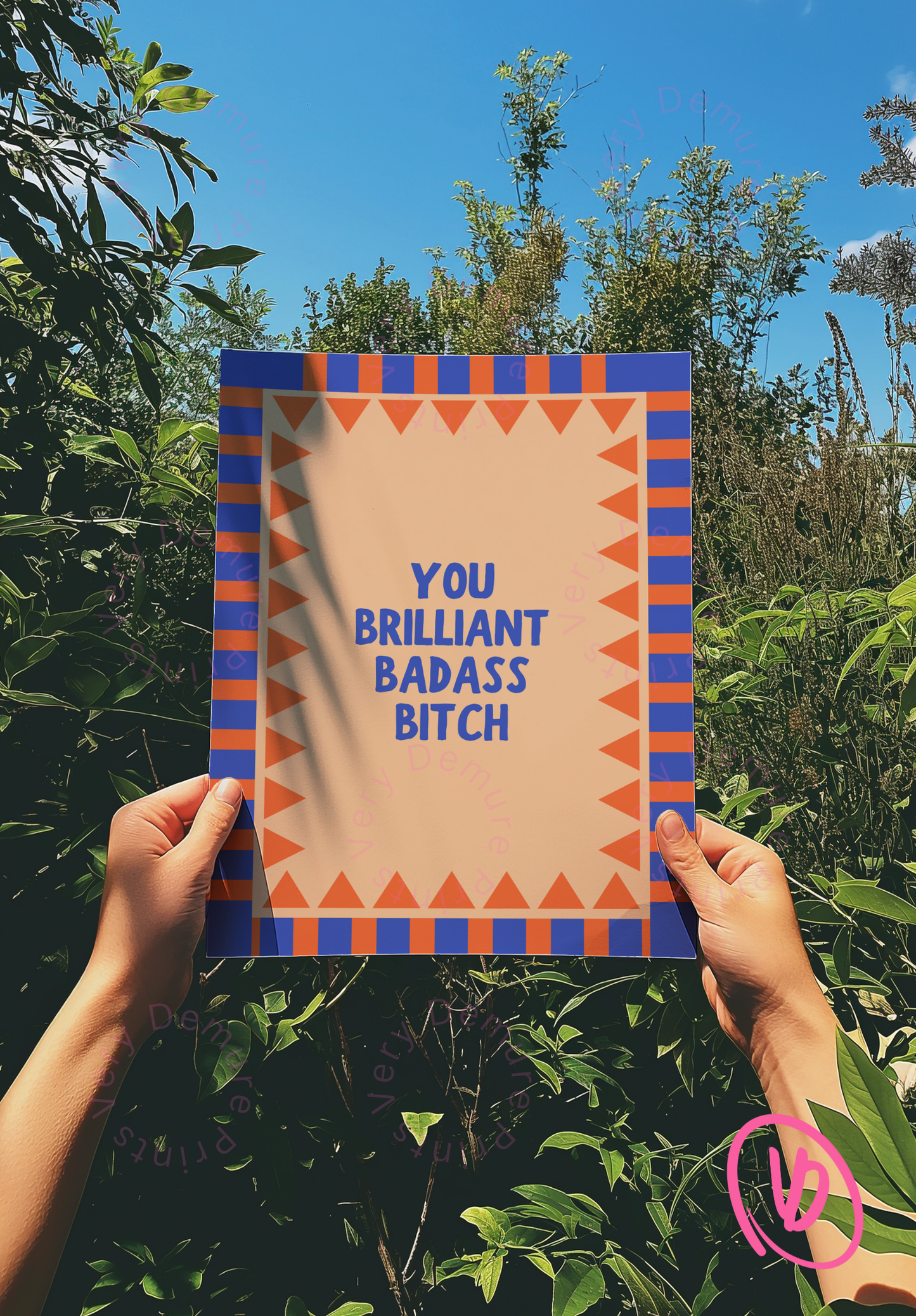 You Brilliant Badass Bitch