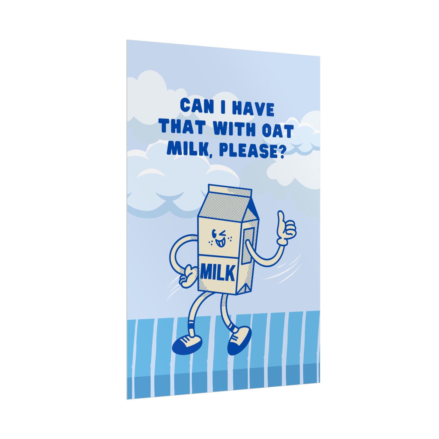 Can I Have That with Oat Milk, Please? ( Blue ) - Poster