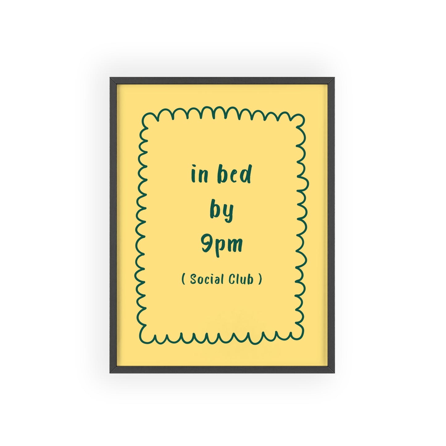 In Bed by 9pm, Social Club ( Sunshine Yellow ) - Frame