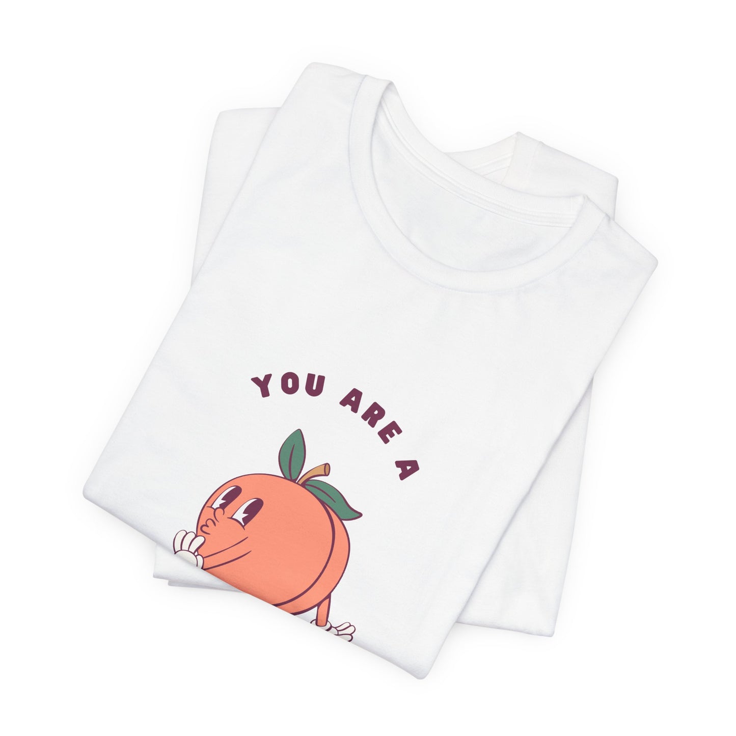 You are a Peach | Retro Tee | Organic Unisex T Shirt