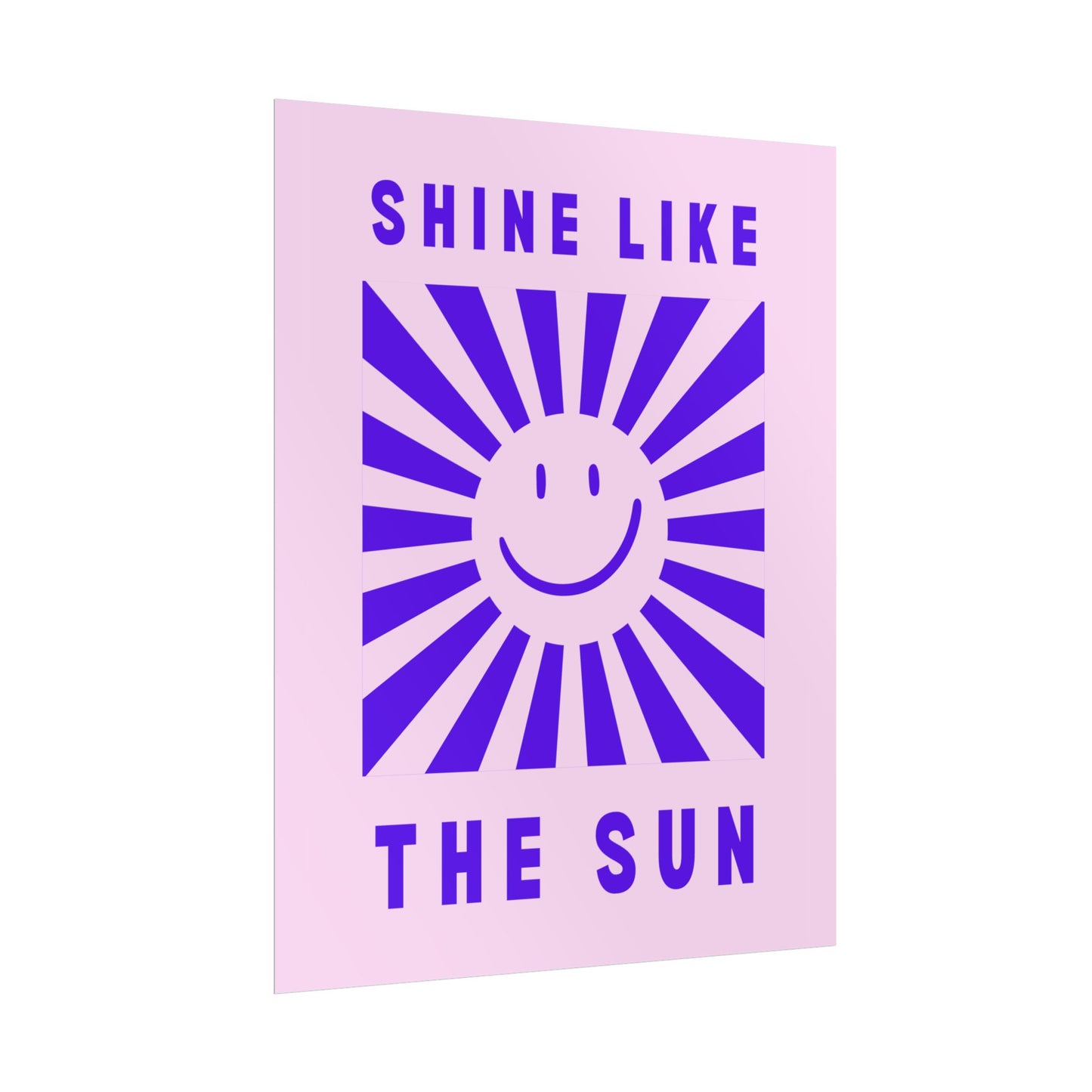 Shine Like The Sun ( Lavender Haze ) - Poster