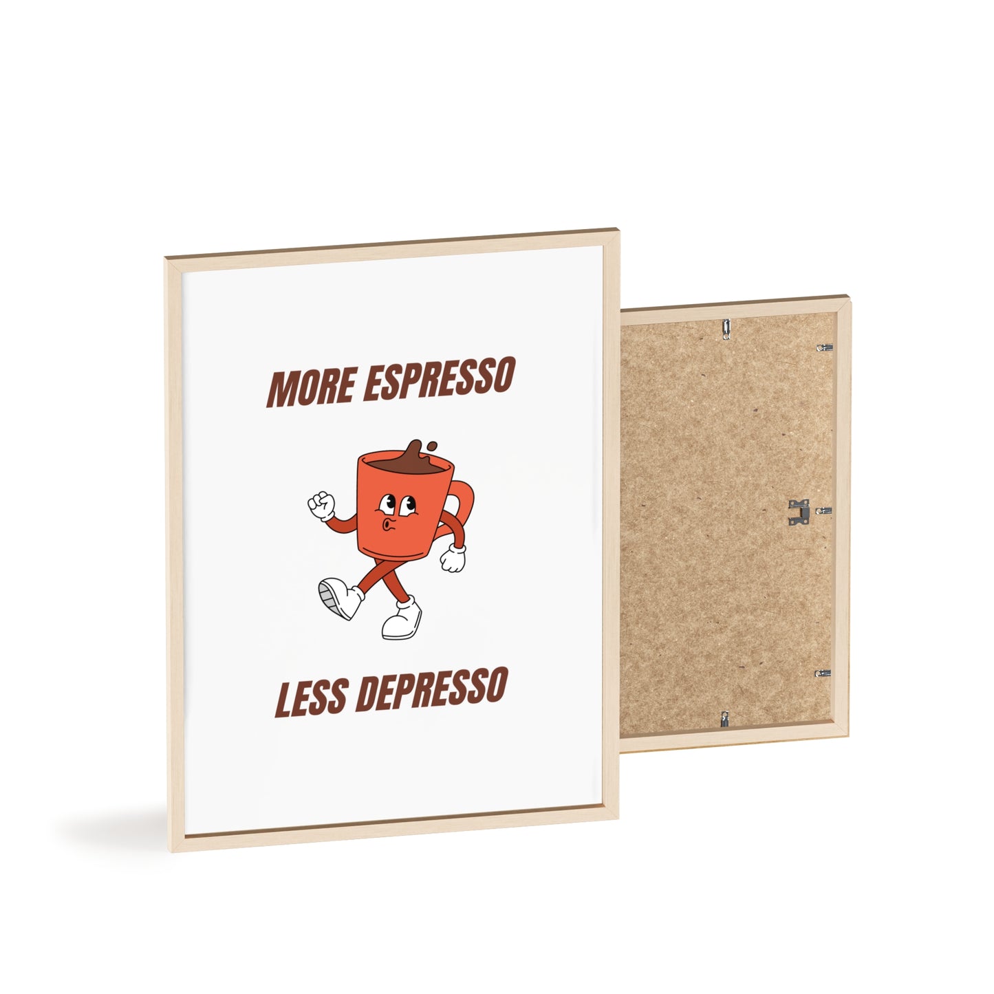 More Espresso, Less Depresso - Frame