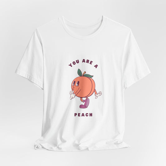 You are a Peach | Retro Tee | Organic Unisex T Shirt