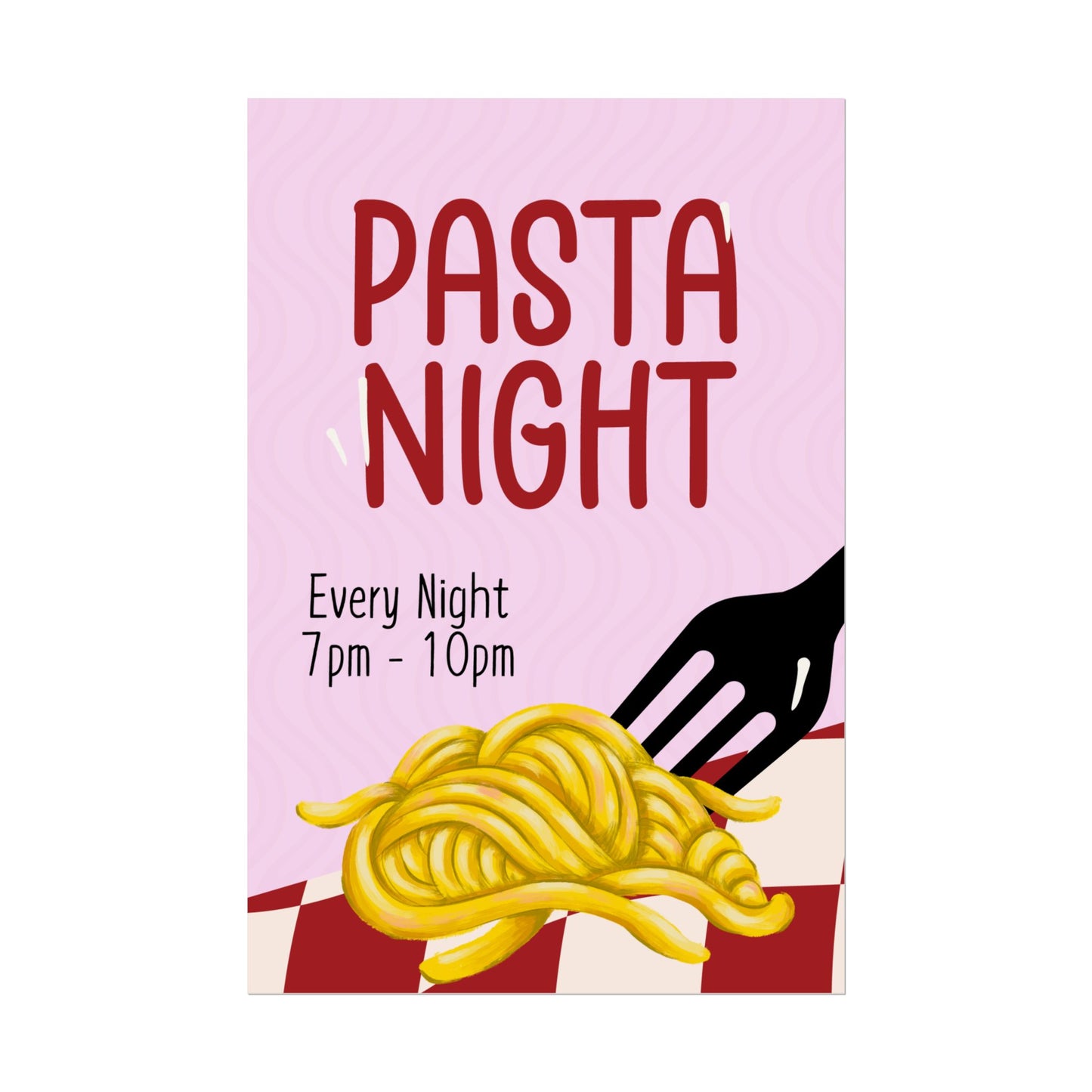 Pasta Night Every Night - Poster