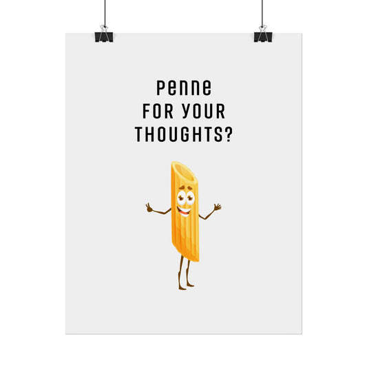 Penne for Your Thoughts? - Poster