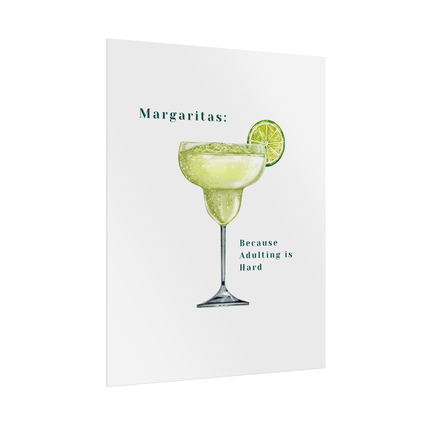 Margaritas: Because Adulting is Hard - Poster