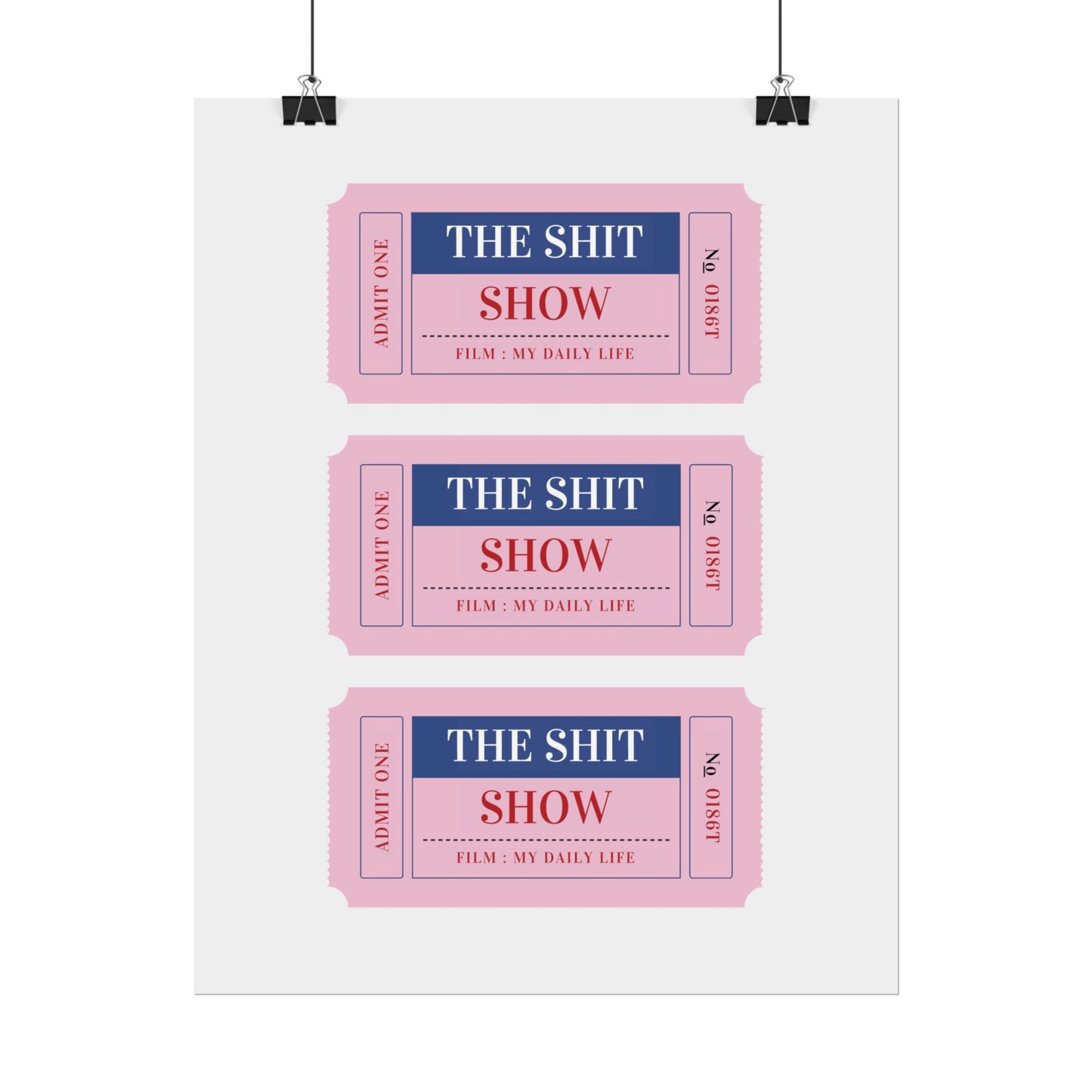 Welcome to the Sh*t Show ( aka ) My Daily Life - Poster