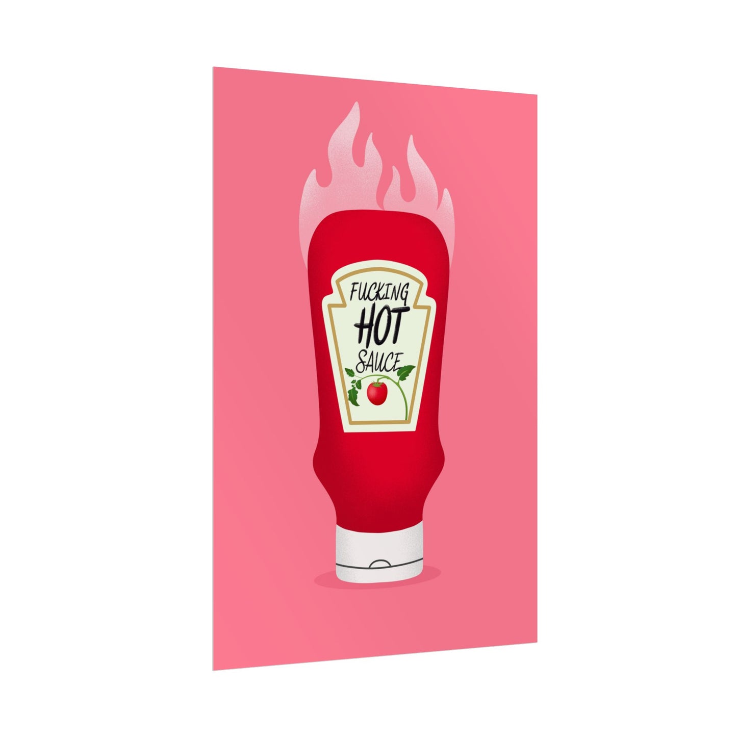 F*cking Hot Sauce – Fiery Poster