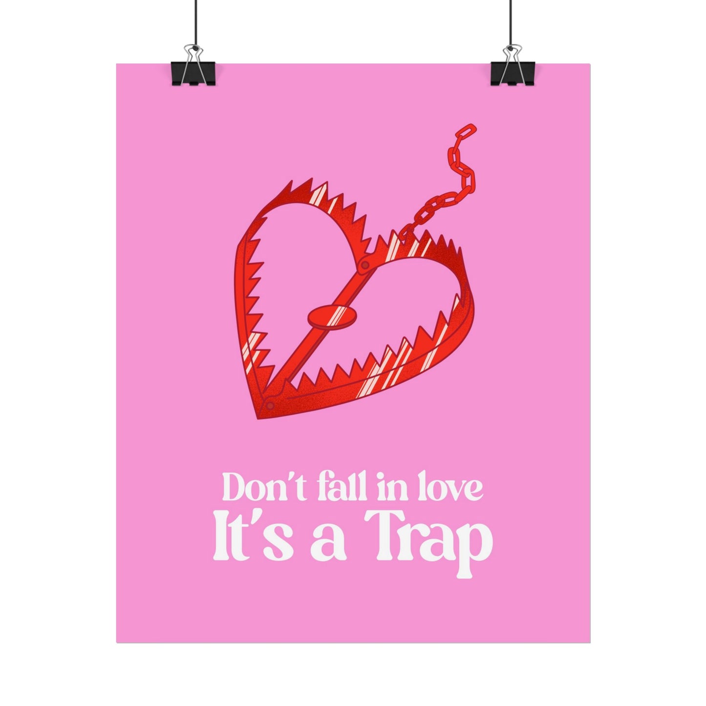 Don't Fall in Love, It's a Trap - Poster