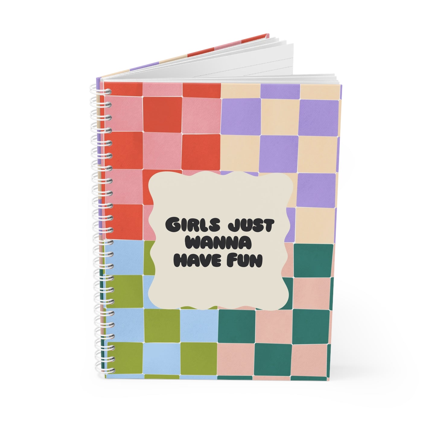 Girls Just Wanna Have Fun - Sassy Scribbles Spiral Notebook