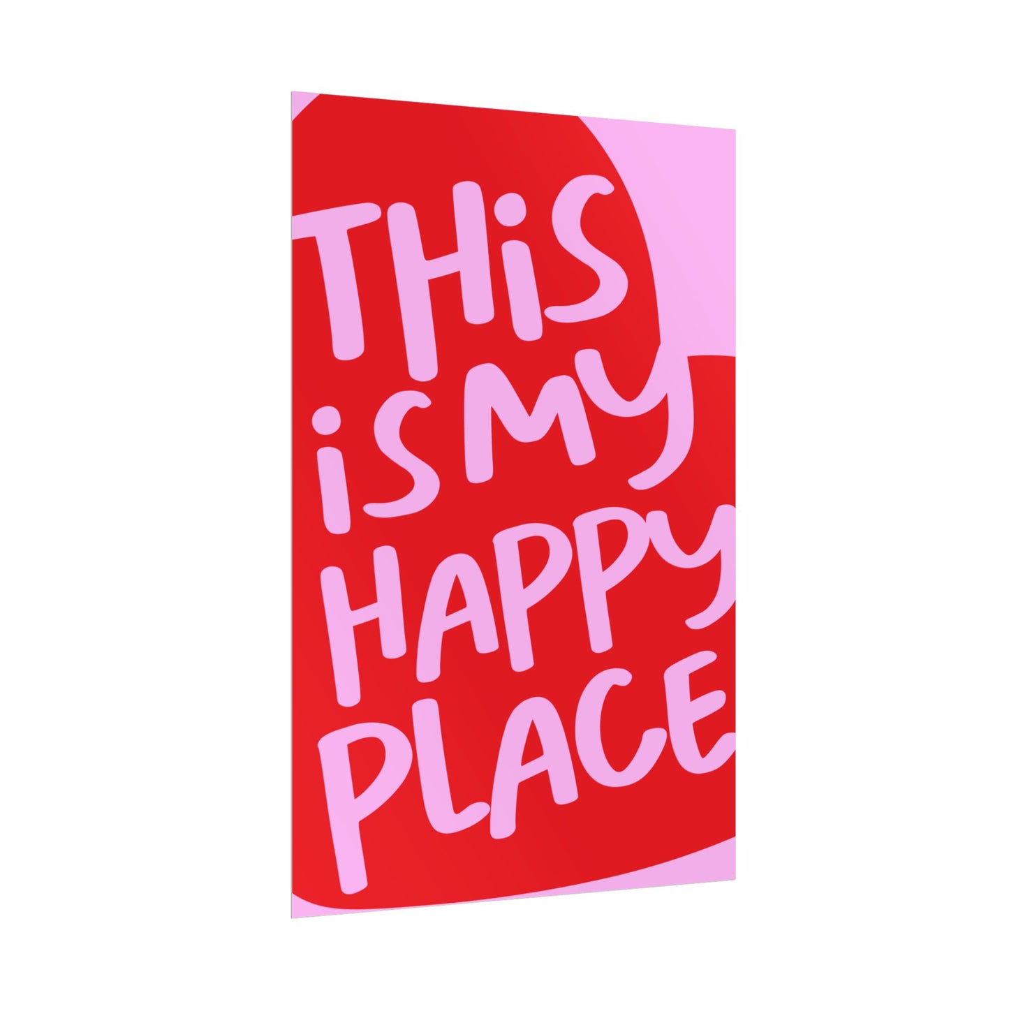 This Is My Happy Place - Poster