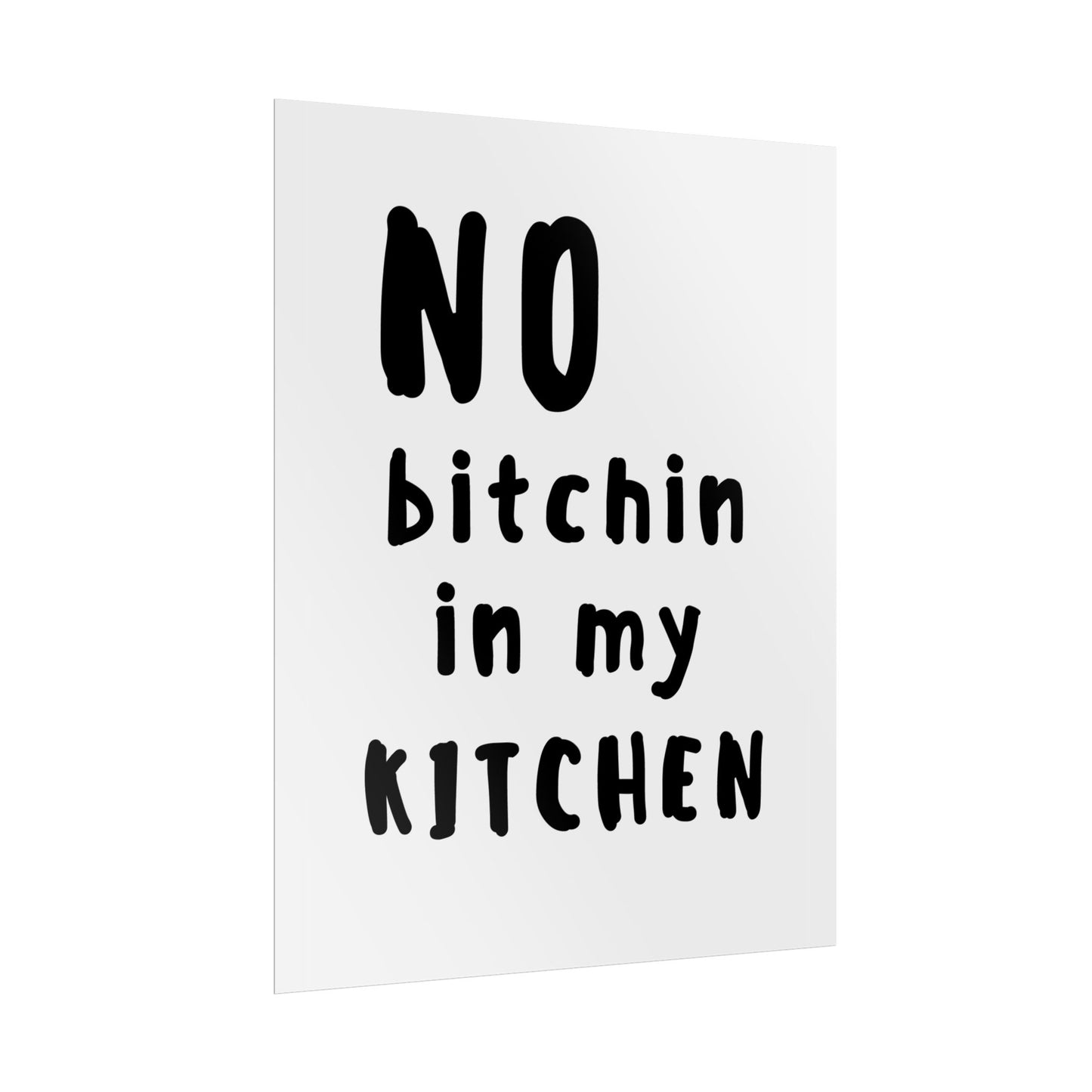 No Bitchin’ in My Kitchen ( Simplistic Version ) - Poster