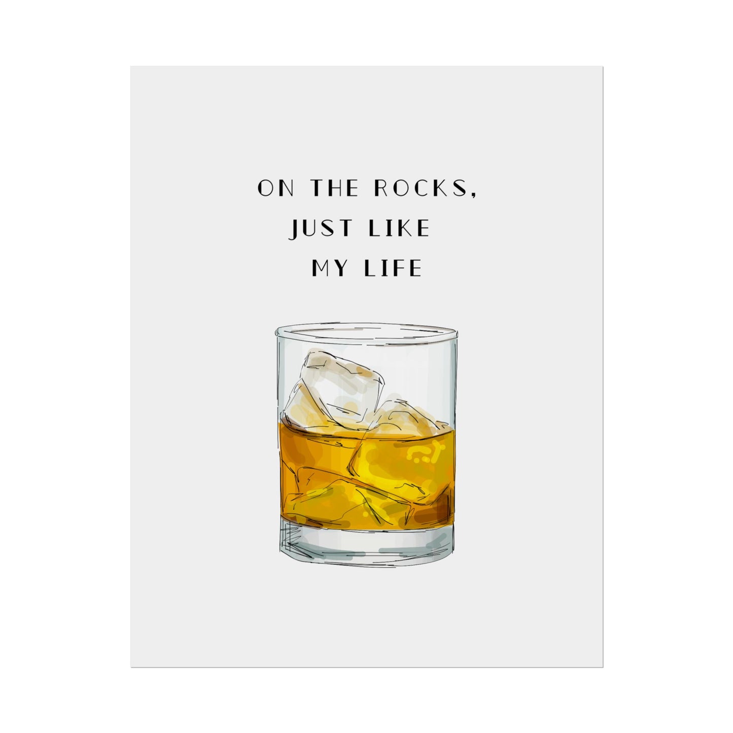 On the Rocks, Just Like My Life - Poster