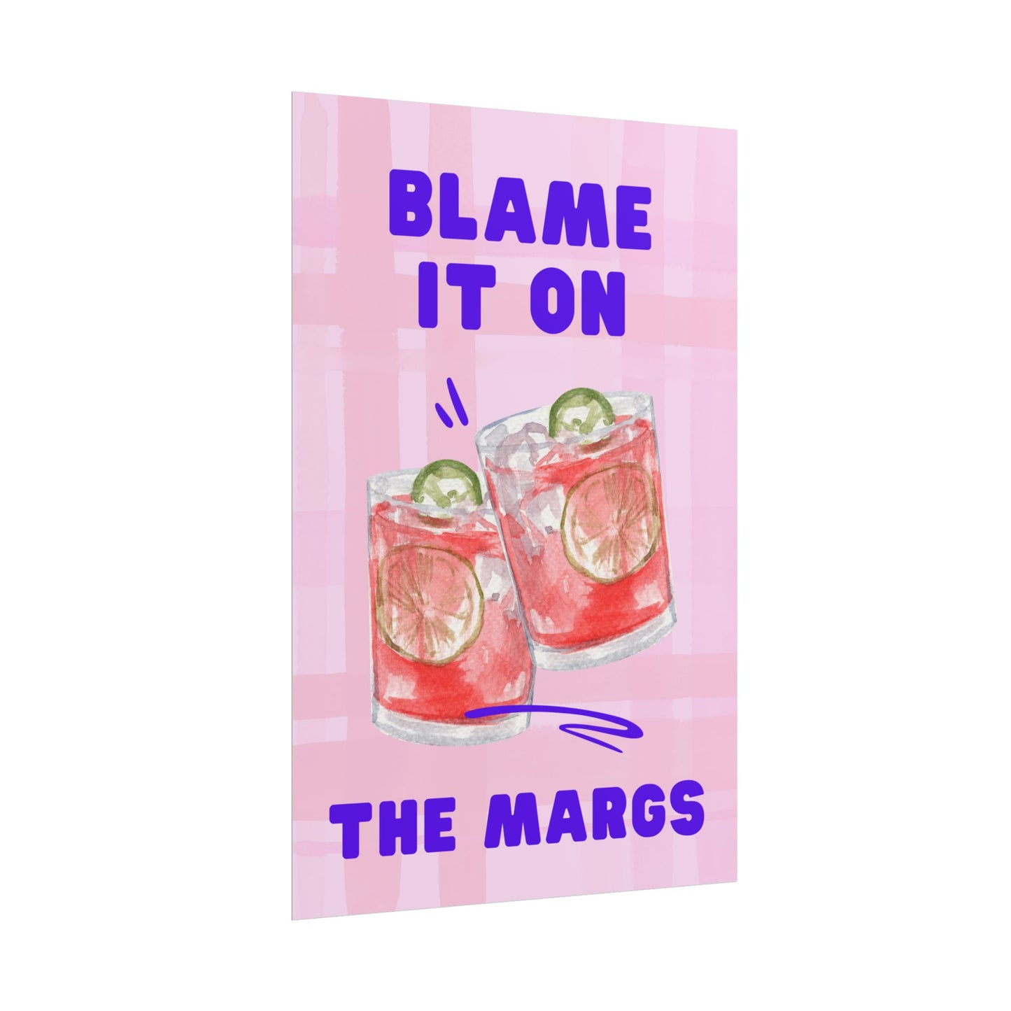 Blame It On The Margs - Poster