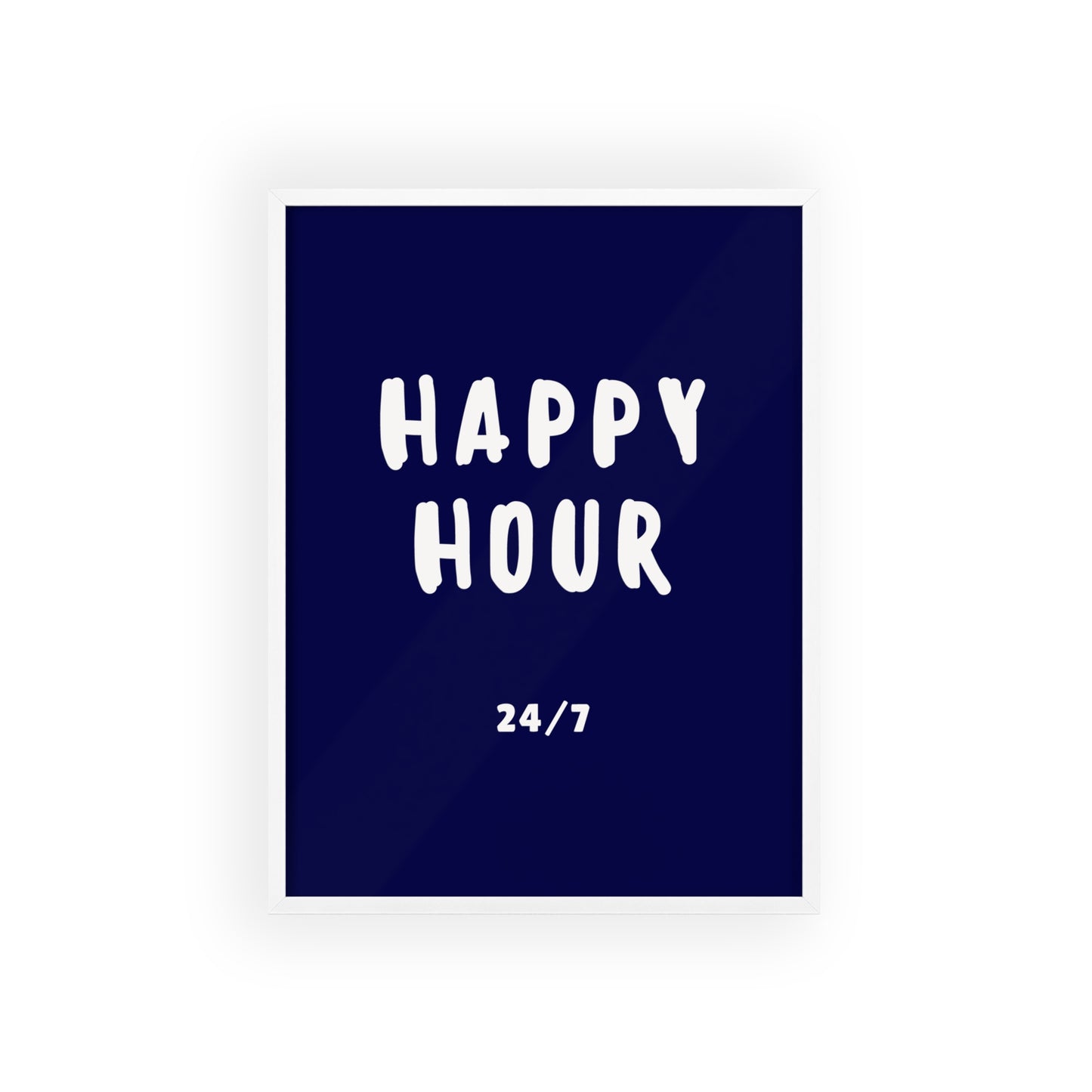 Happy hour 24/7 ( Ink Blue ) - Frame