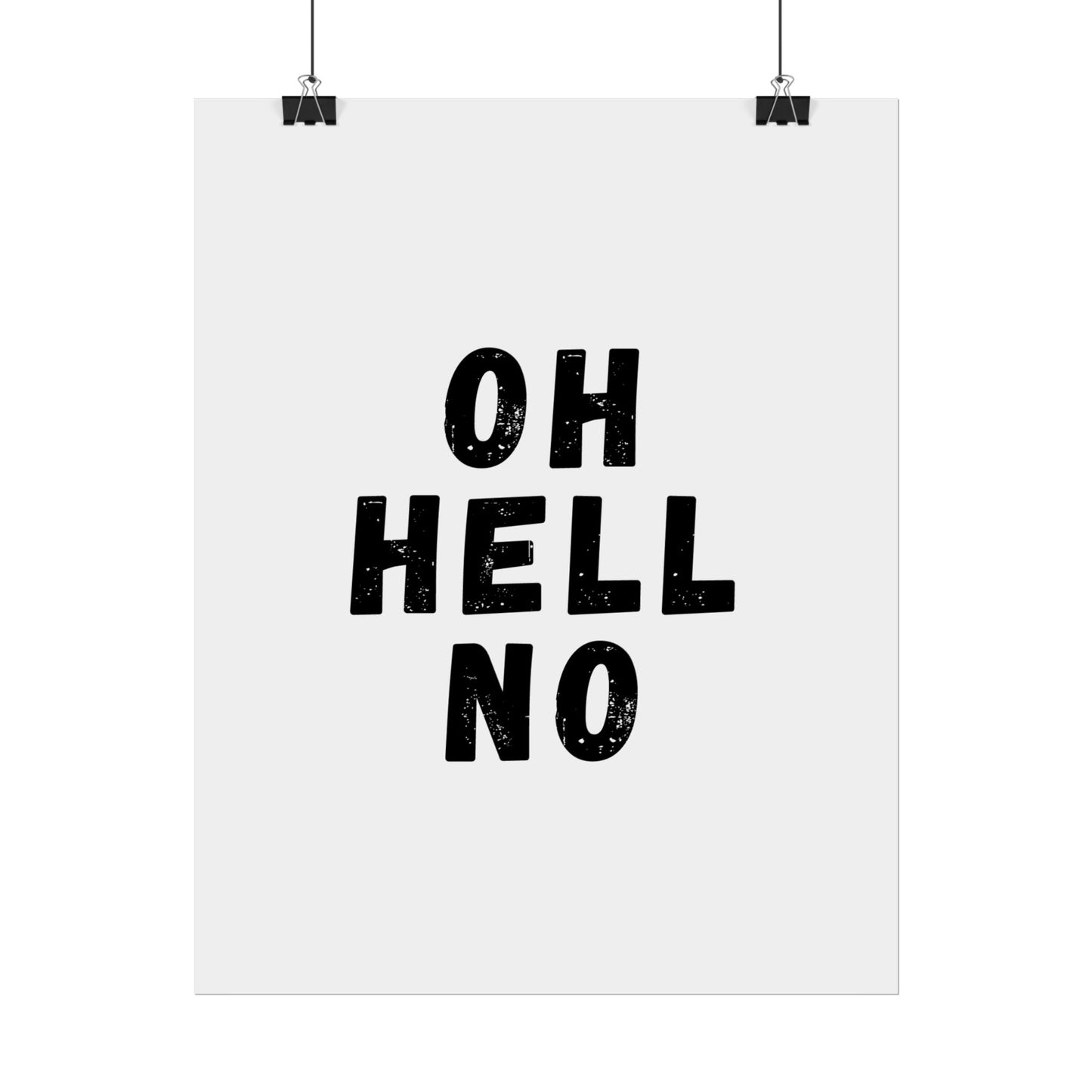 Oh Hell No - Poster