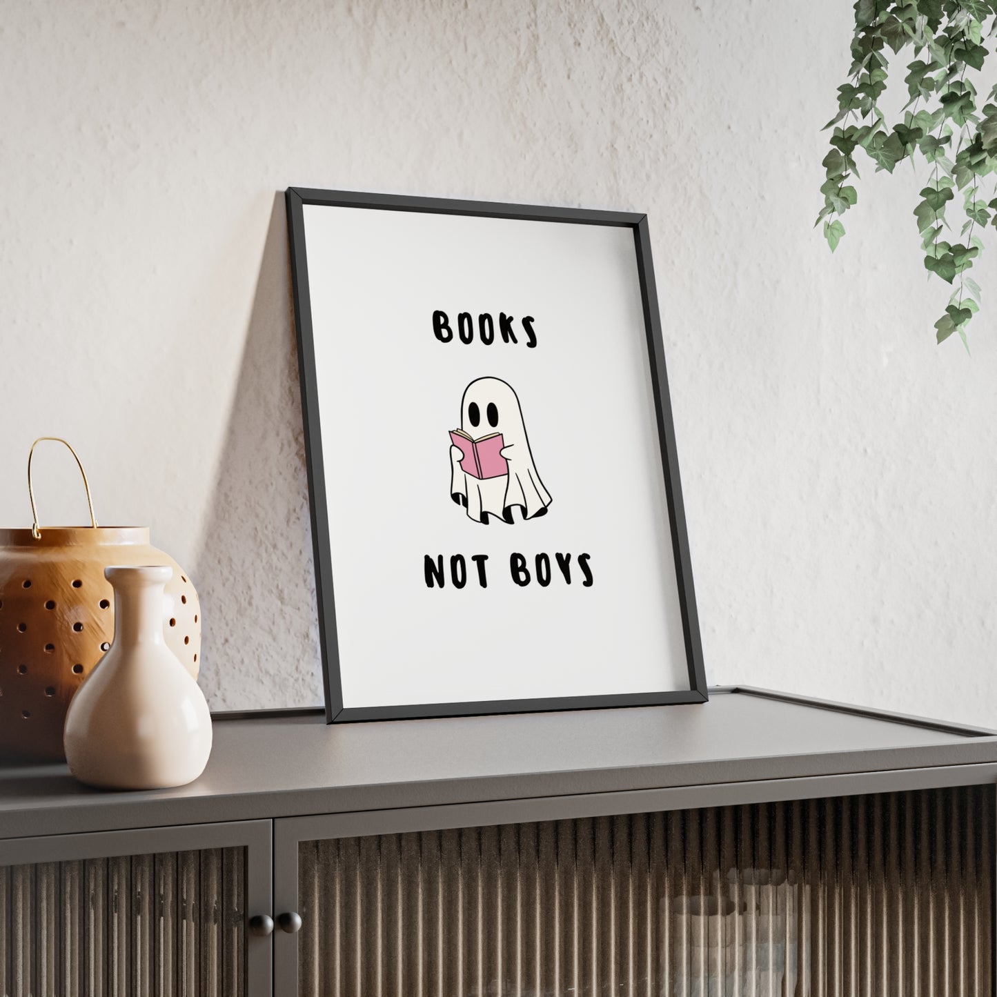 Books not Boys ( Powder Pink ) - Frame