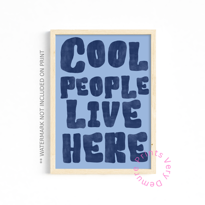 COOL PEOPLE LIVE HERE