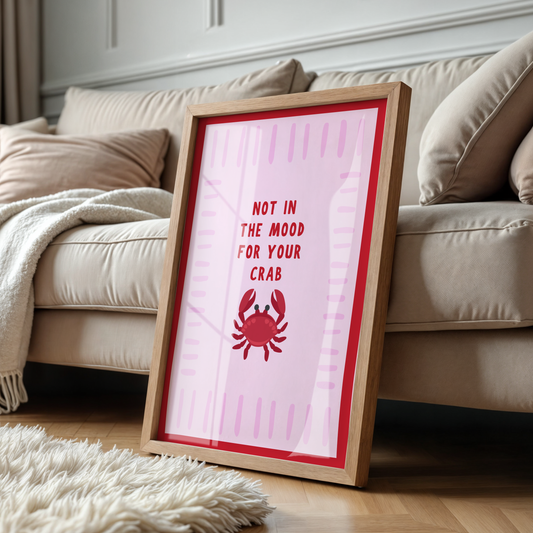 Not In the Mood for Your Crab