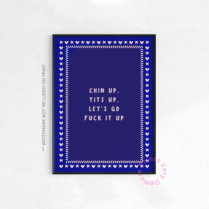 Chin Up, Tits Up