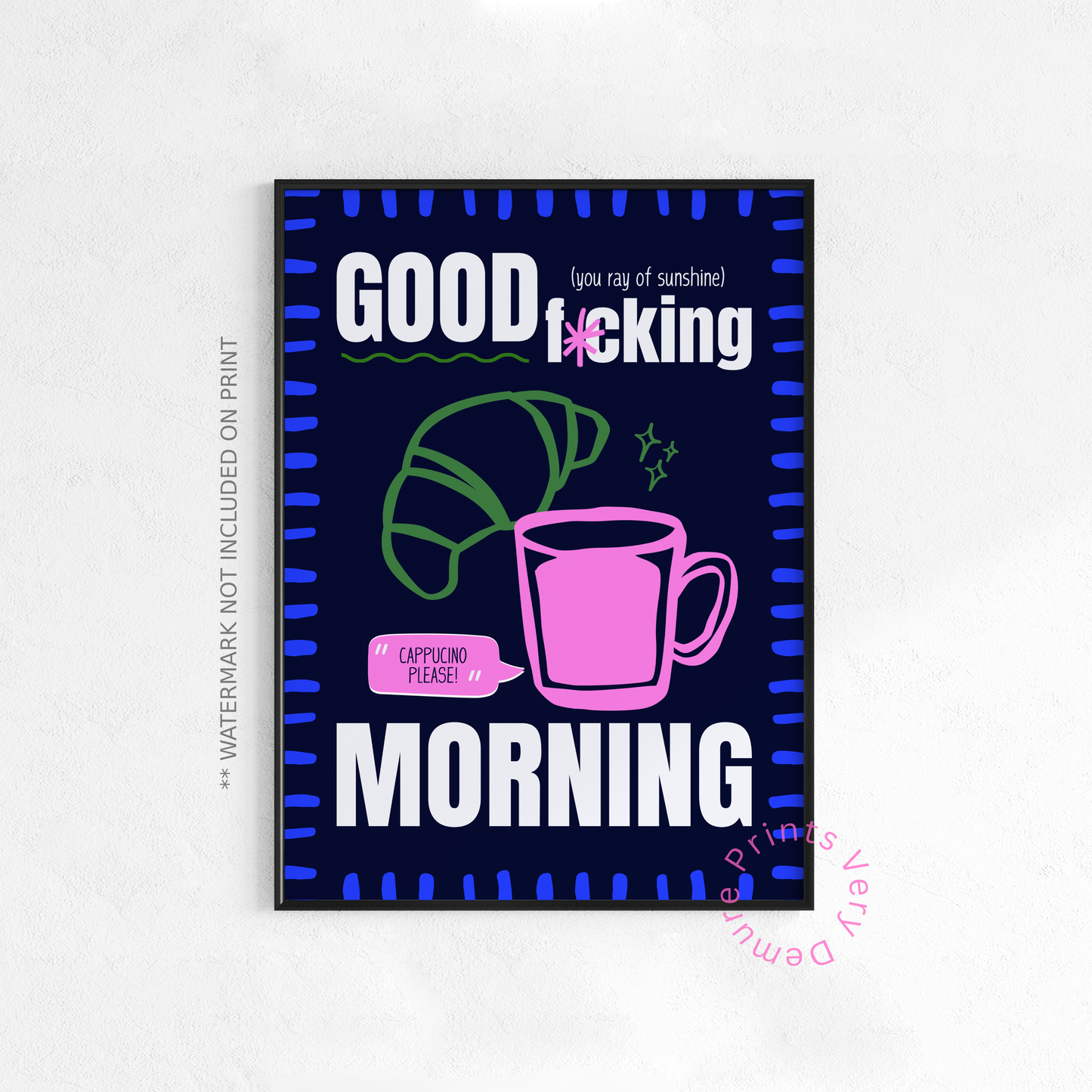 Good Fuckin' Morning