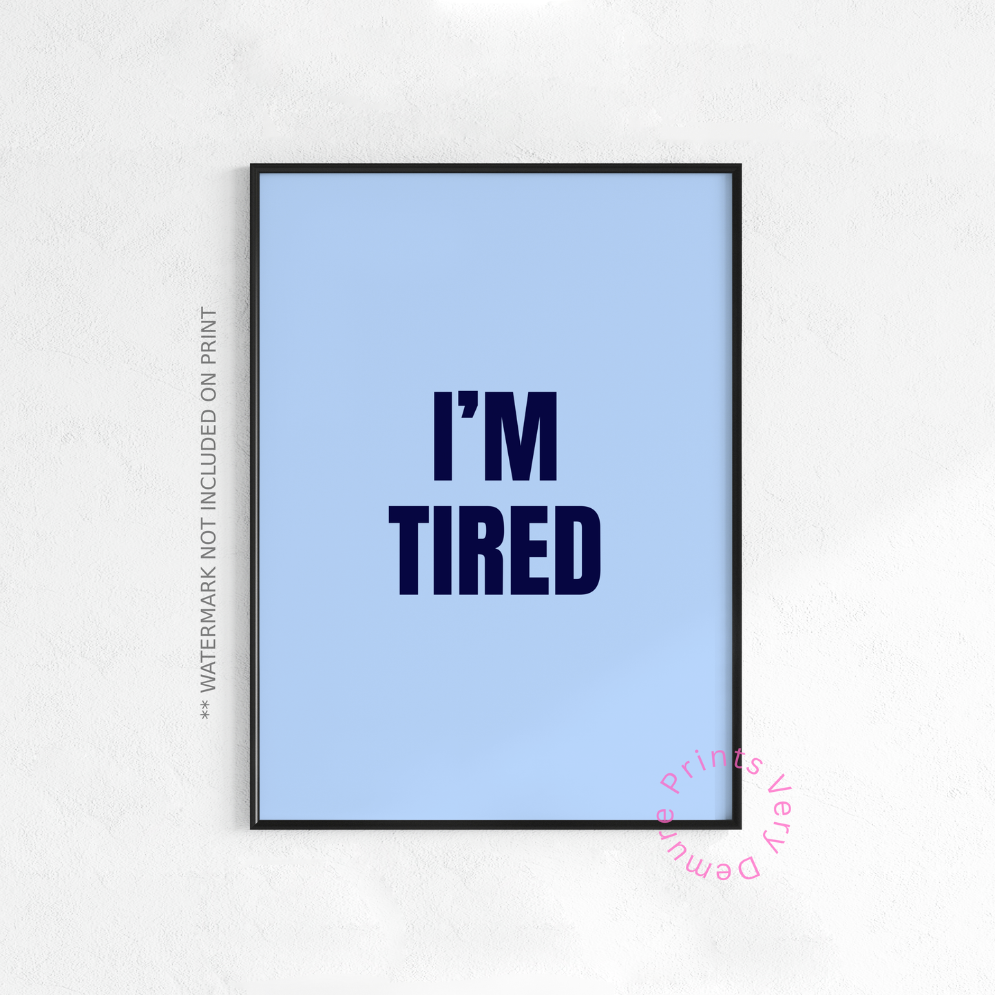 I'm Tired
