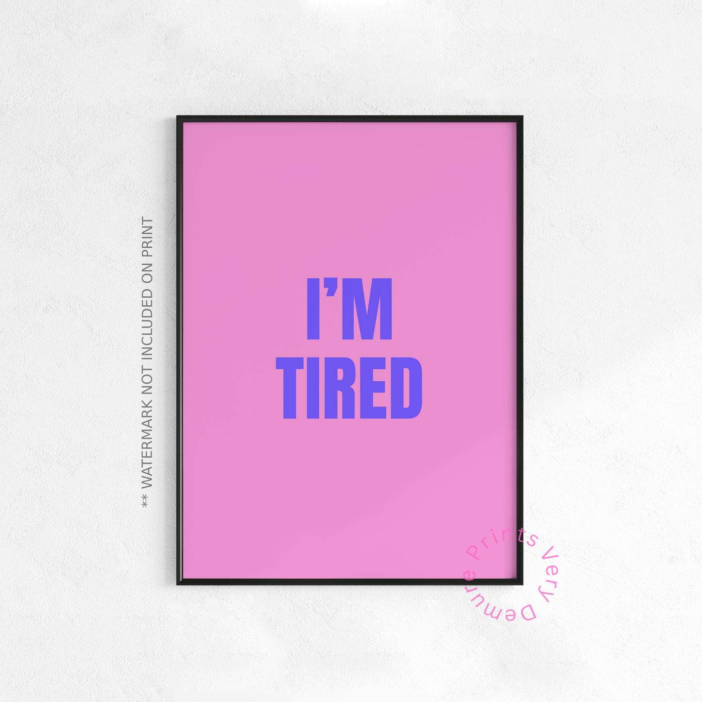 I'm Tired