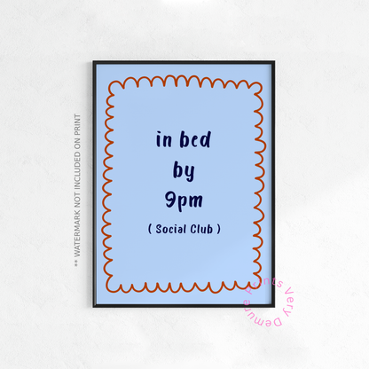In Bed by 9PM Club