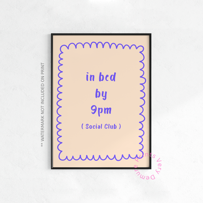 In Bed by 9PM Club