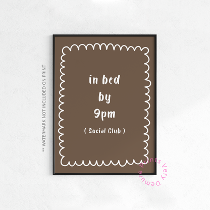 In Bed by 9PM Club