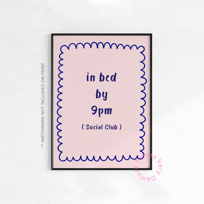In Bed by 9PM Club
