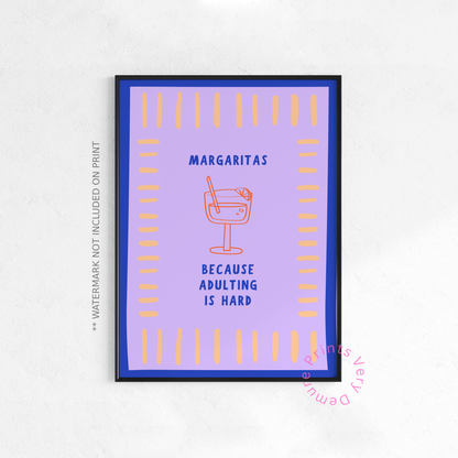 Margaritas, Because Adulting Is Hard