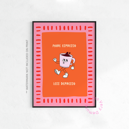 More Espresso, Less Depresso (Manny)