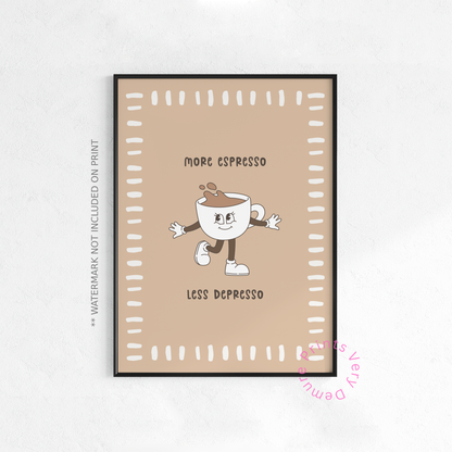 More Espresso, Less Depresso (Missy)