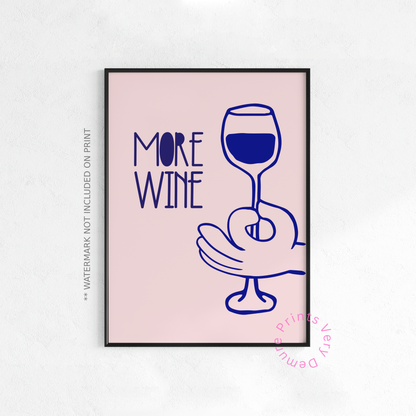 More Wine