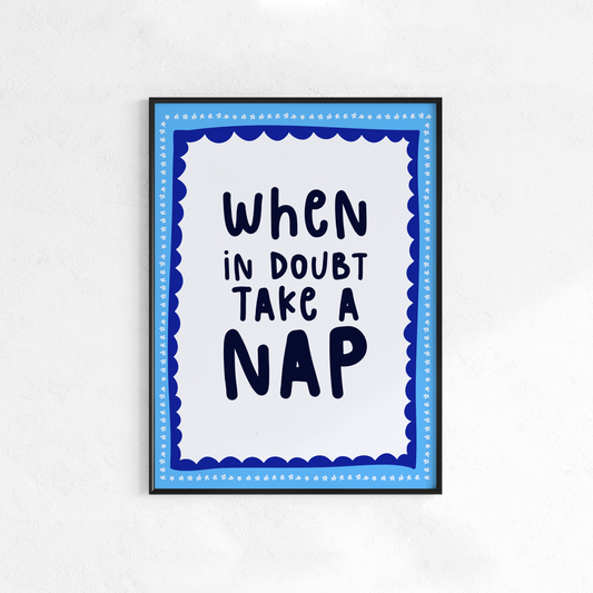 When in Doubt, Take a Nap