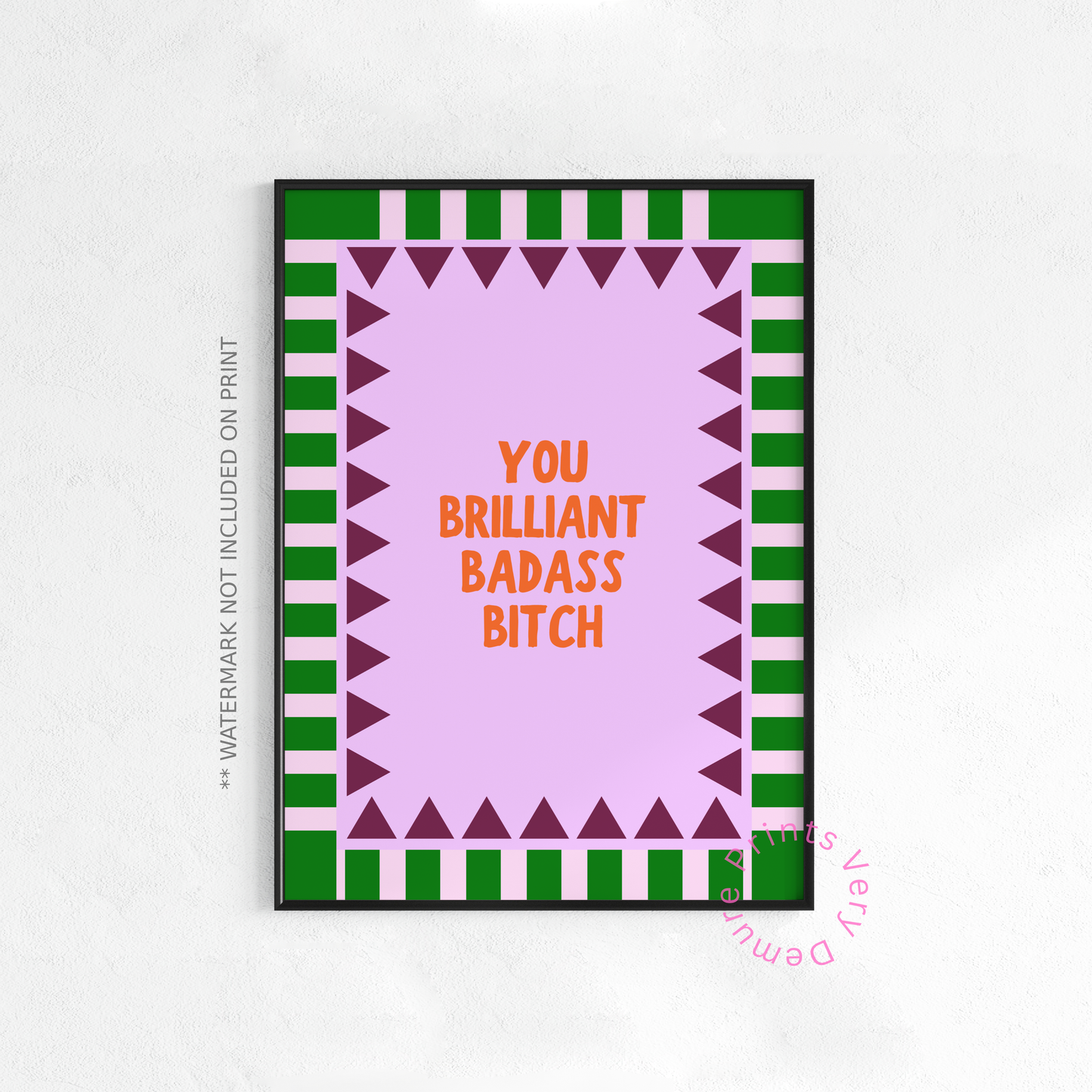 You Brilliant Badass Bitch