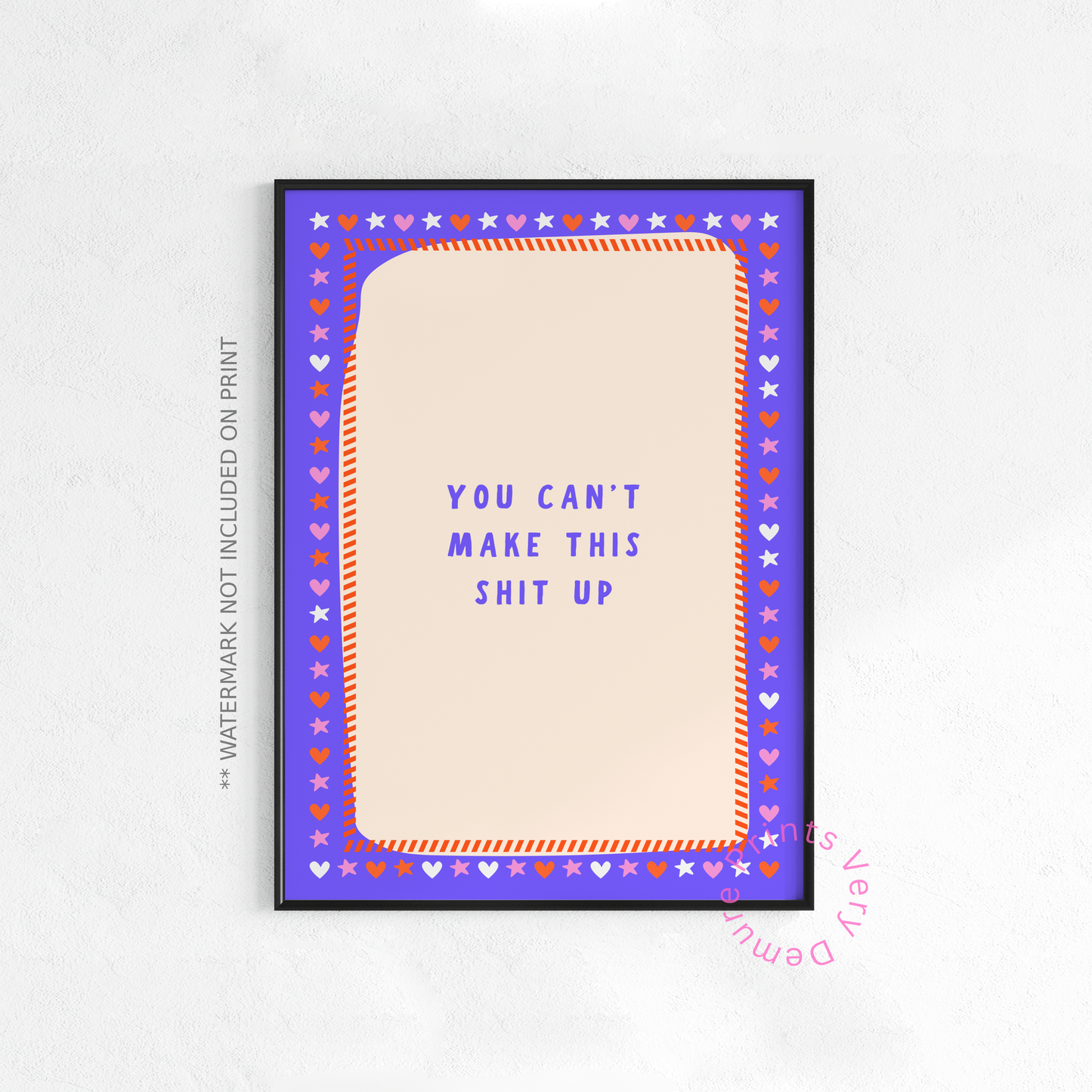 You Can't Make This Shit Up