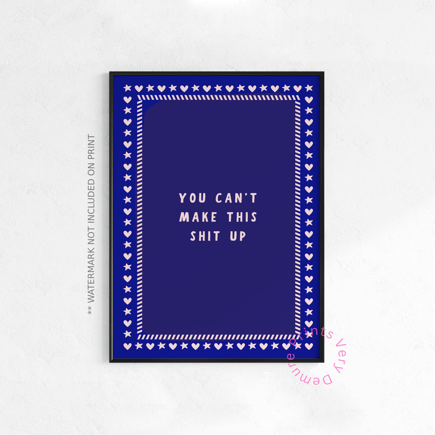 You Can't Make This Shit Up