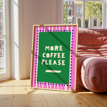 More Coffee Please Art Print – Pink & Green Kitchen Wall Decor